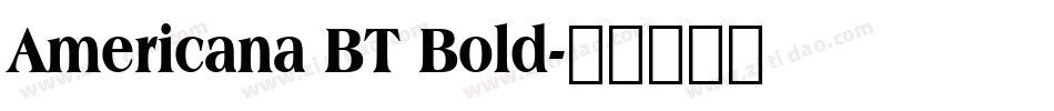 Americana BT Bold字体转换